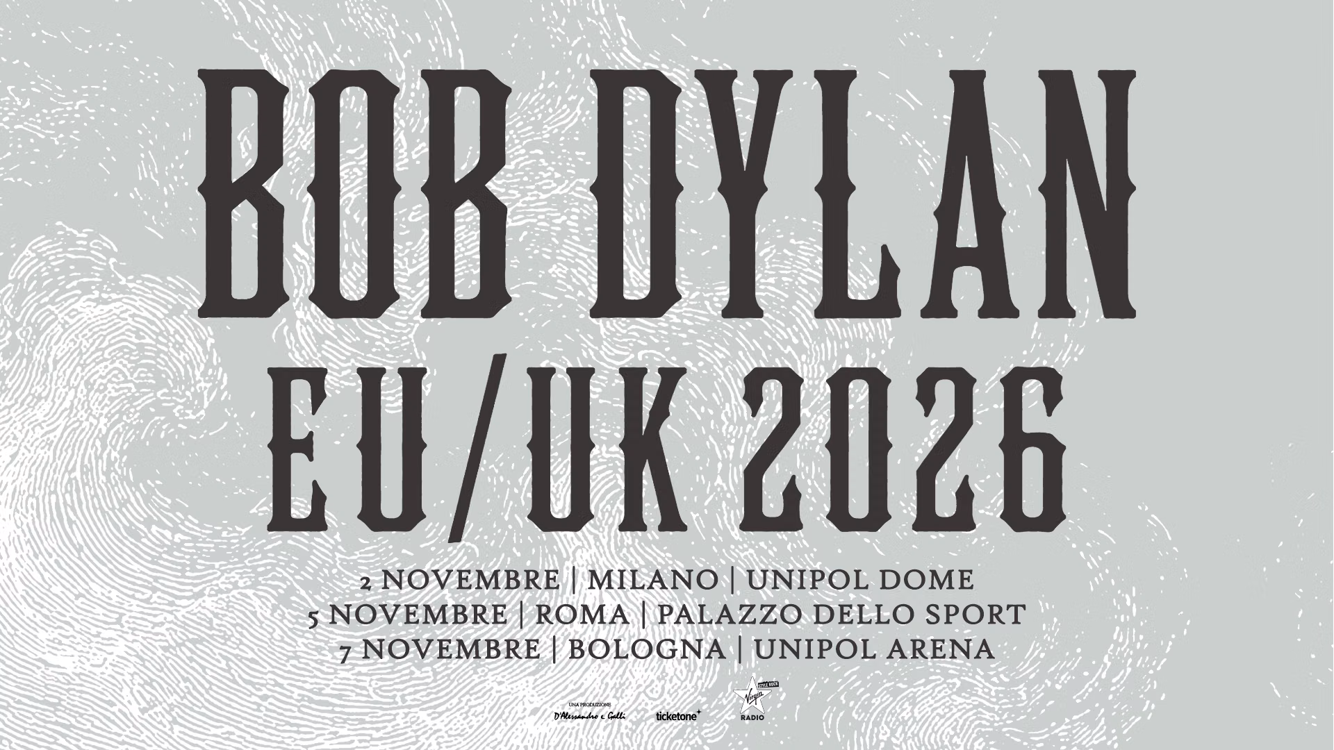 Bob Dylan in Milan 2026: Tickets for His Exclusive Show at Unipol Dome Bob Dylan in Milan 2026 - official concert flyer for the Unipol Dome show